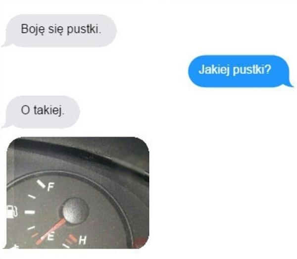 - Boję się pustki - Jakiej pustki? - O takiej