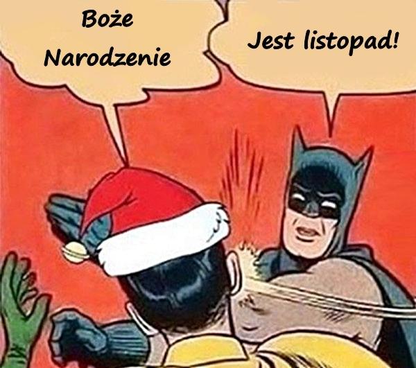 - Boże Narodzenie - Jest listopad