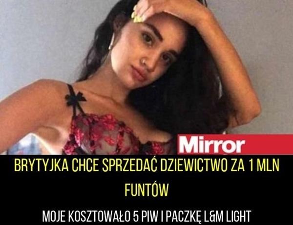 Brytyjka chce sprzedać dziewictwo za 1 mln funtów. Moje