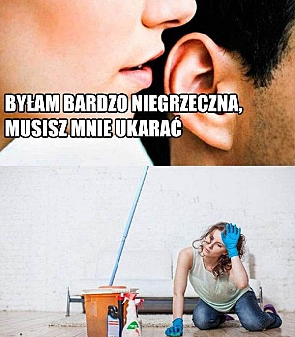 Byłam bardzo niegrzeczna, musisz mnie ukarać