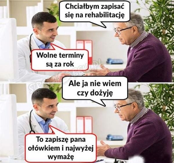 - Chciałbym zapisać się na rehabilitację - Wolne terminy są