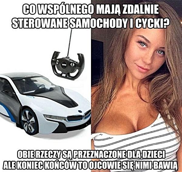 Co wspólnego mają zdalnie sterowane samochody i cycki? Obie