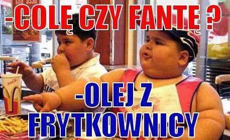 Colę czy Fantę? Olej z frytkownicy