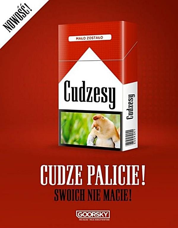 Cudze palicie! Swoich nie macie