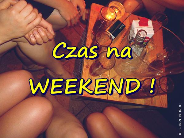 Czas na WEEKEND