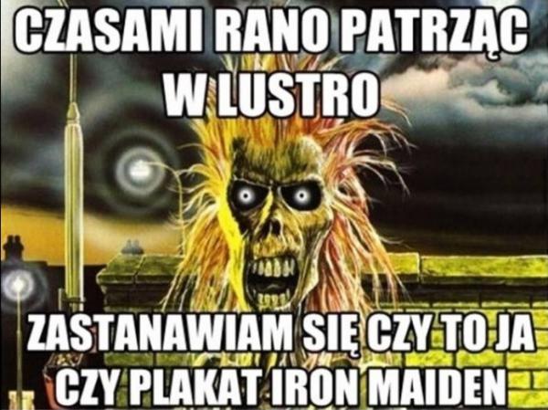 Czasami rano patrząc w lustro zastanawiam się czy to ja czy