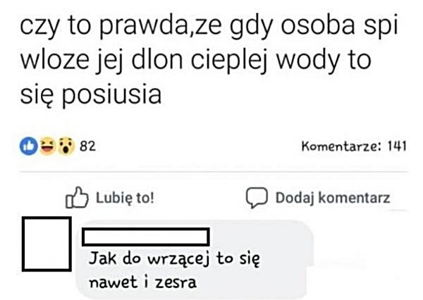 Czy to prawda, że gdy osoba śpi, włożę jej dłoń do ciepłej