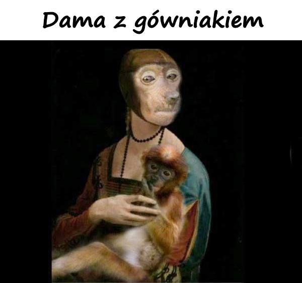 Dama z gówniakiem