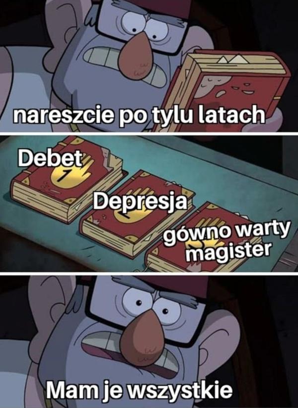 Debet, depresja, gówno warty magister