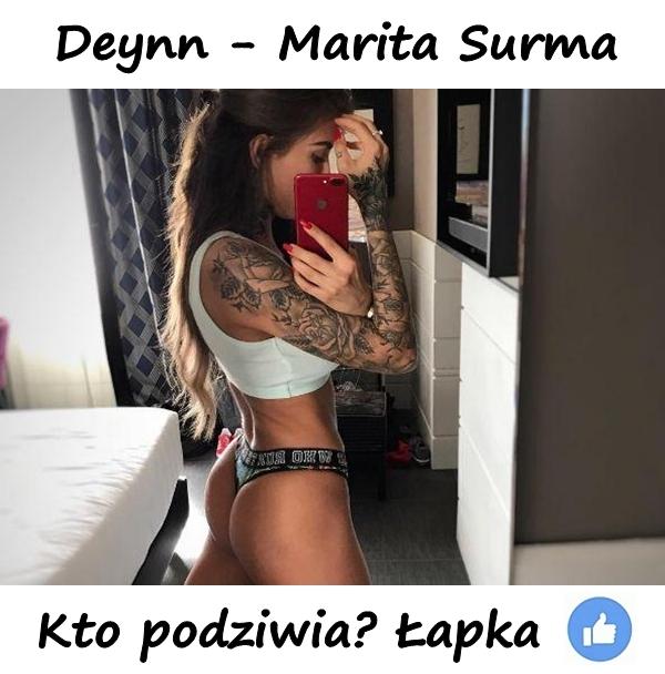 Deynn - Marita Surma. Kto podziwia? Łapka