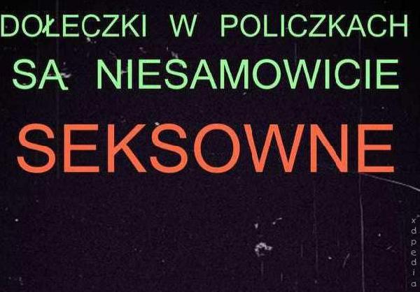 Dołeczki w policzkach są niesamowicie seksowne