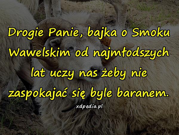 Drogie Panie, bajka o Smoku Wawelskim od najmłodszych lat