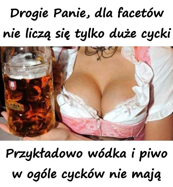 Drogie Panie, dla facetów nie liczą się tylko duże cycki