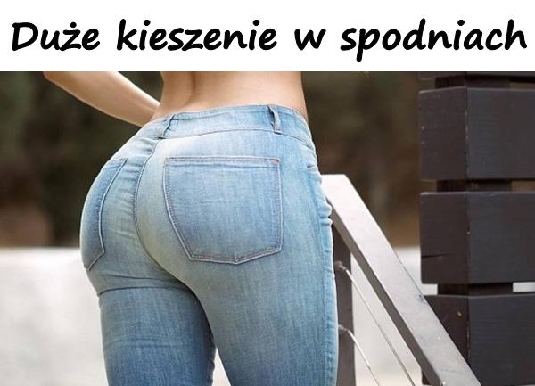 Duże kieszenie w spodniach