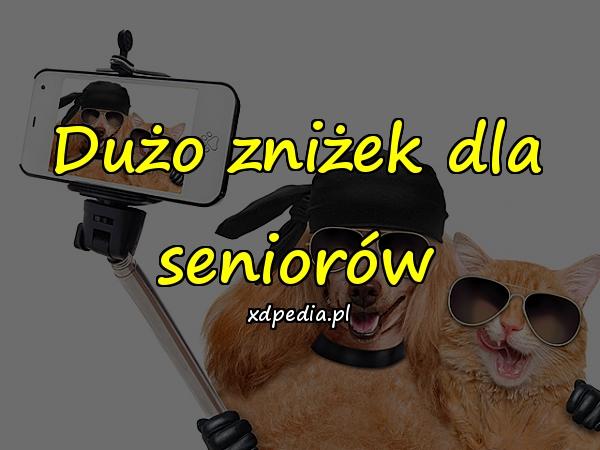 Dużo zniżek dla seniorów