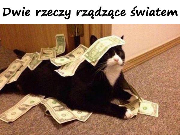 Dwie rzeczy rządzące światem