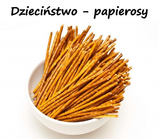 Dzieciństwo - papierosy