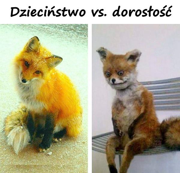 Dzieciństwo vs. dorosłość