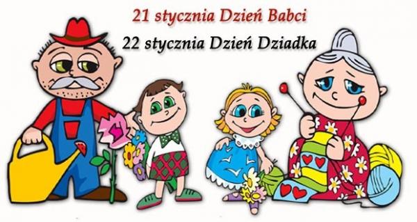 Dzień Babci - 21 styczna. Dzień Dziadka 22 stycznia