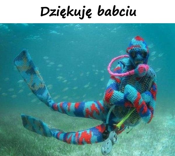 Dziękuję babciu