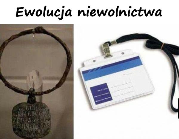 Ewolucja niewolnictwa