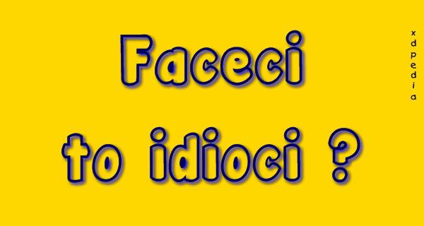 Faceci to idioci