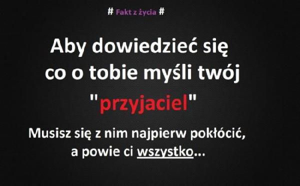 Fakt z życia. Aby dowiedzieć się co o tobie myśli Twój