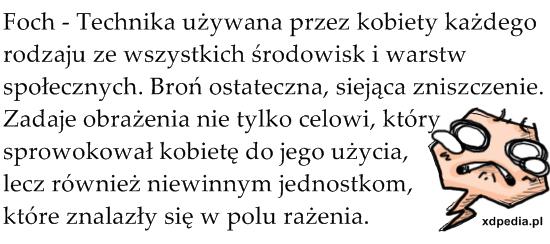 Foch - Technika używana przez kobiety każdego rodzaju ze