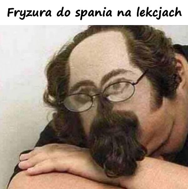 Fryzura do spania na lekcjach