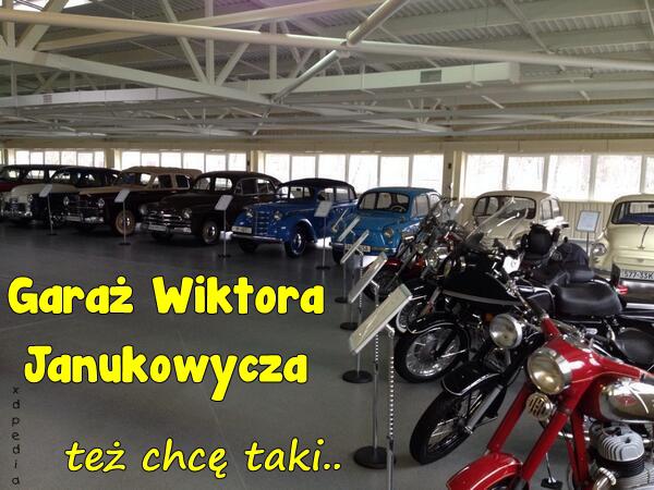 Garaż Wiktora Janukowycza, też chcę taki