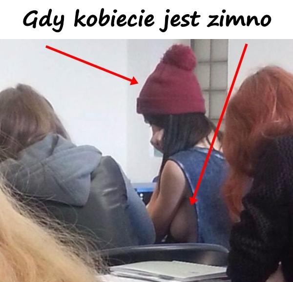 Gdy kobiecie jest zimno