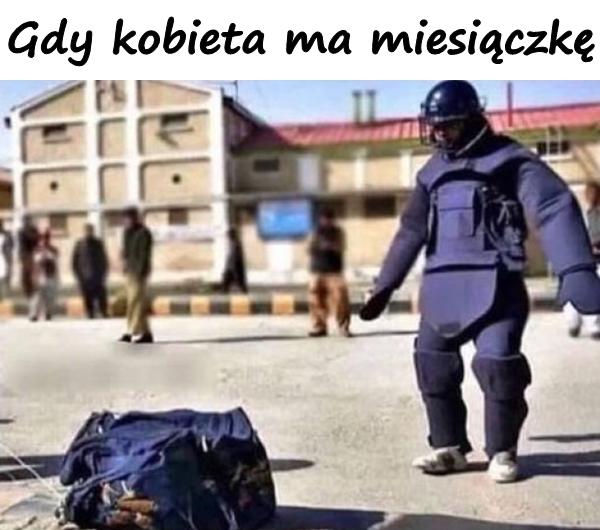 Gdy kobieta ma miesiączkę