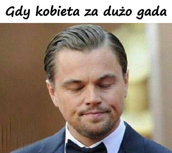 Gdy kobieta za dużo gada