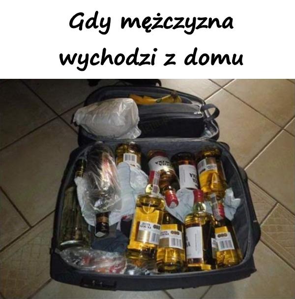 Gdy mężczyzna wychodzi z domu