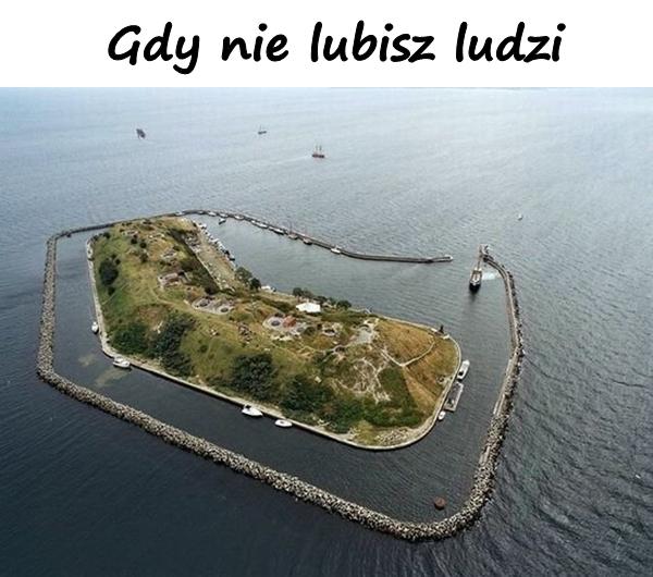 Gdy nie lubisz ludzi