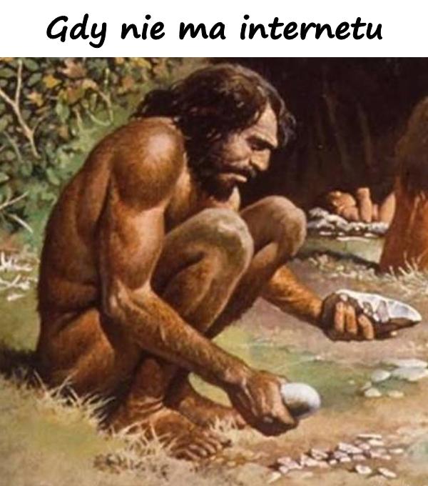 Gdy nie ma internetu