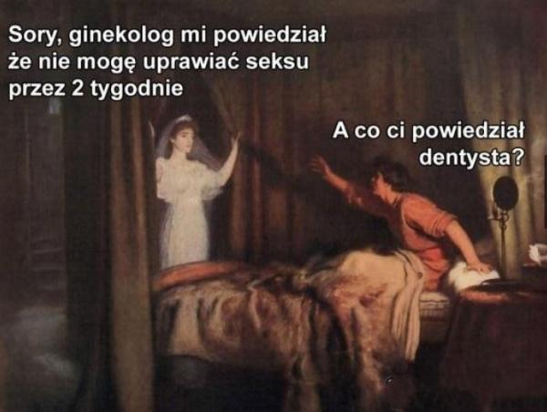 - Ginekolog mi powiedział, że nie mogę uprawiać seksu przez