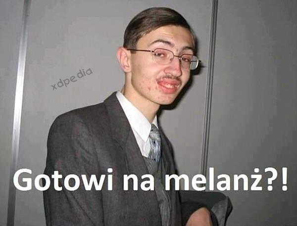 Gotowi na melanż