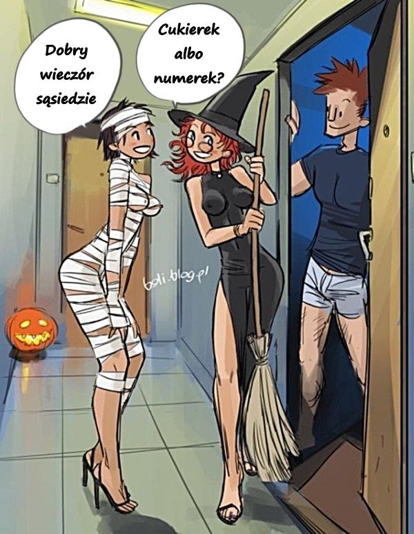 Halloween Dobry wieczór sąsiedzie. Cukierek albo numerek