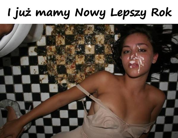 I już mamy Nowy Lepszy Rok