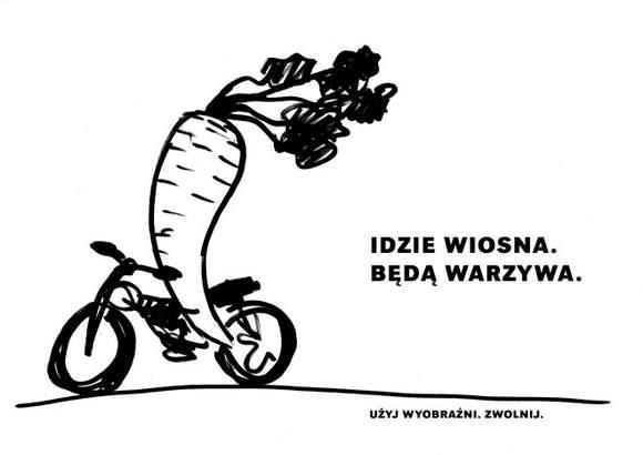 Idzie wiosna będą warzywka. Użyj wyobraźni. Zwolnij