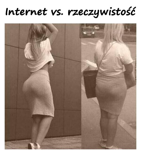 Internet vs. rzeczywistość