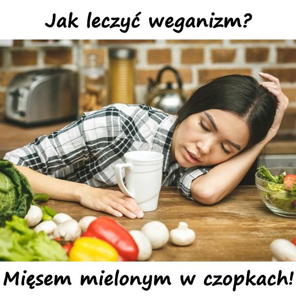 Jak leczyć weganizm? Mięsem mielonym w czopkach