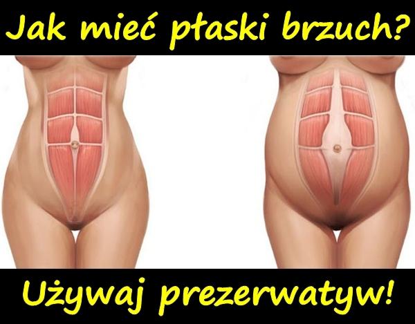 Jak mieć płaski brzuch? Używaj prezerwatyw