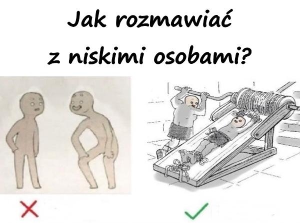 Jak rozmawiać z niskimi osobami