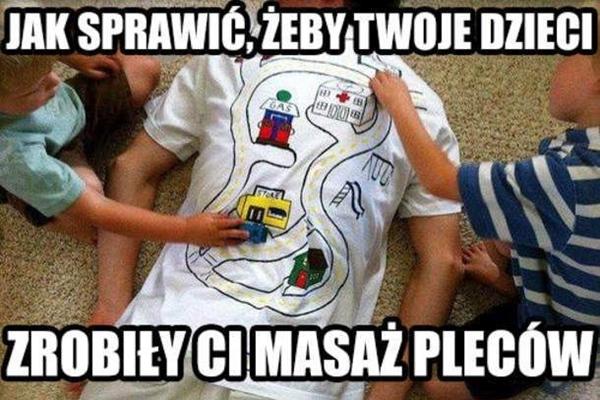 Jak sprawić żeby Twoje dzieci zrobiły Ci masaż pleców