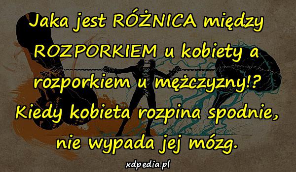 Jaka jest RÓŻNICA między ROZPORKIEM u kobiety a rozporkiem