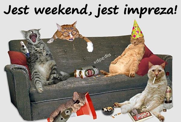 Jest weekend, jest impreza