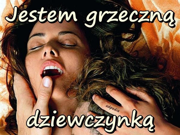 Jestem grzeczną dziewczynką