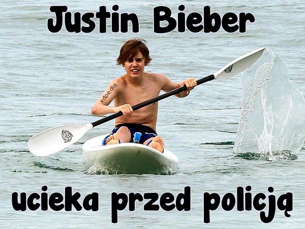 Justin Bieber ucieka przed policją